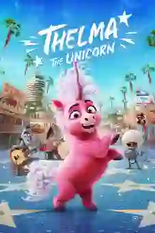 Thelma the Unicorn 2024 latest