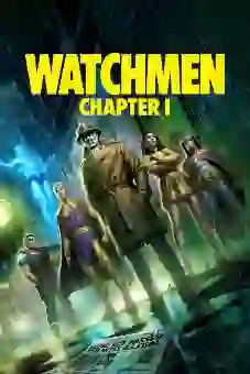 Watchmen: Chapter I 2024 latest