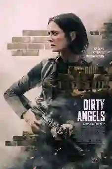 Dirty Angels 2024 latest