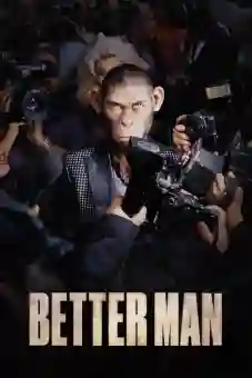 Better Man 2024 latest